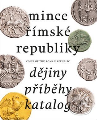 Kniha: Mince římské republiky (Jiří Veselský). Abalon, 2022