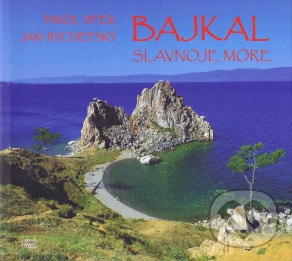 Levně Bajkal (Slavnoje more) - Pavol Vitek, Jan Rychetský - kniha z kategorie História