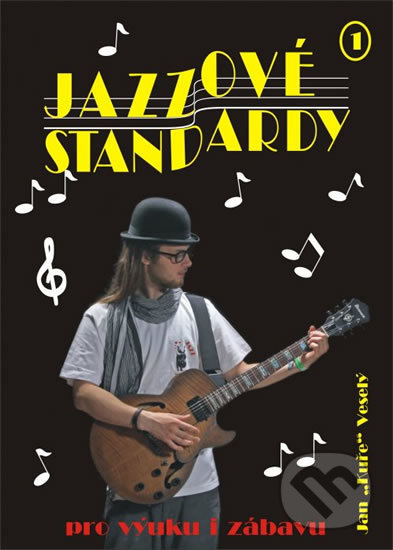 Levně Jazzové standardy I. + CD - Jan Kuře Veselý - kniha z kategorie Hudba