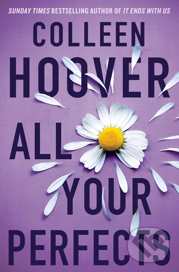 All Your Perfects - Colleen Hoover, Simon & Schuster, 2022
