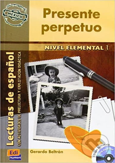 Serie Hispanoamerica Elemental I Presente perpetuo - Libro + CD Edinumen