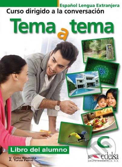 Levně Tema a tema C1: Libro del alumno - Učebnice - Anna Turza Ferré, Vanessa Coto Bautista - kniha z kategorie Jazykové učebnice a slovníky