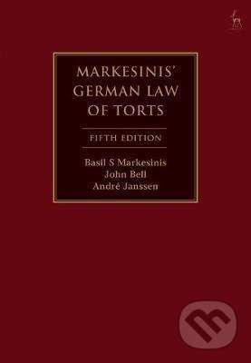 Levně Markesinis´s German Law of Torts - Basil Markesinis, John Bell, André Janssen - kniha z kategorie Právo