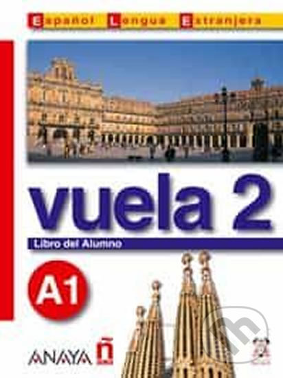 Kniha Vuela 2/A1: Libro del Alumno