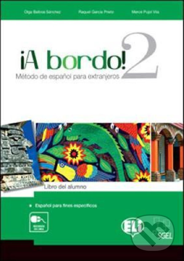 Levně A bordo! 2: B1 Cuaderno de ejercicios + CD Audio - O.B. Sanchez - kniha z kategorie Jazykové učebnice a slovníky