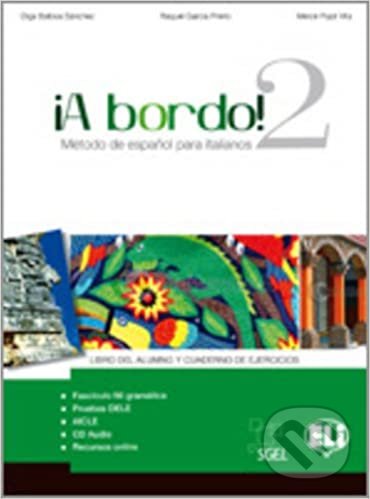 Kniha A bordo! 2: B1 Libro del alumno