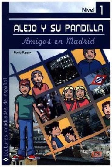 Levně Alejo y su pandilla 1 - En Madrid - Libro - kniha z kategorie Jazykové učebnice a slovníky