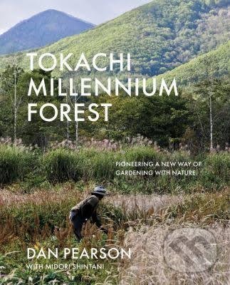 Kniha Tokachi Millennium Forest