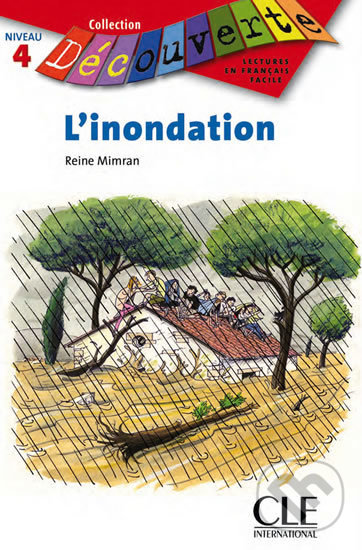 Kniha: Decouverte : L'inondation (Reine Mimran)