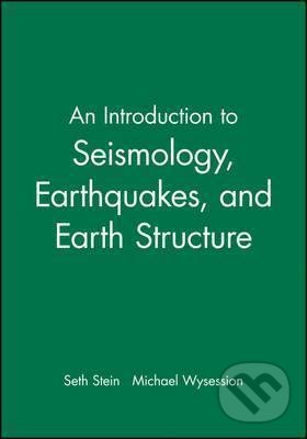 Levně An Introduction to Seismology, Earthquakes, and Earth Structure - kniha z kategorie Geológia