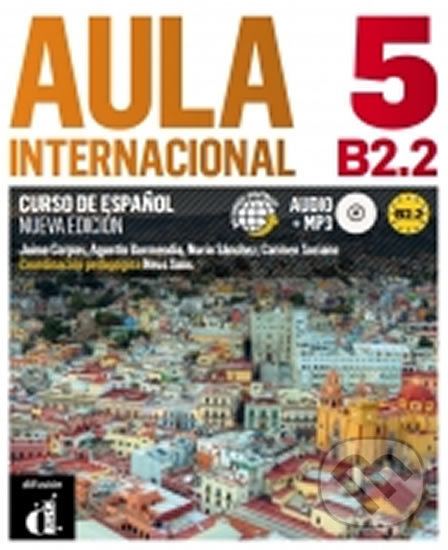 Kniha: Aula Internacional Nueva edición 5 (B2.2) – Libro del alumno + CD Nueva edición (Klett). Klett, 2016