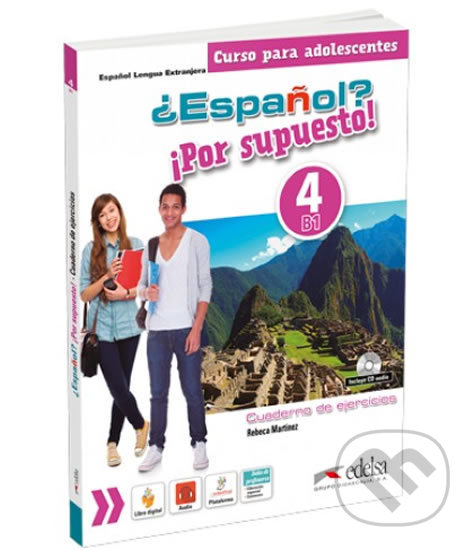 Levně Espaňol? 4/B1: Por supuesto! Cuaderno de ejercicios - kniha z kategorie Jazykové učebnice a slovníky