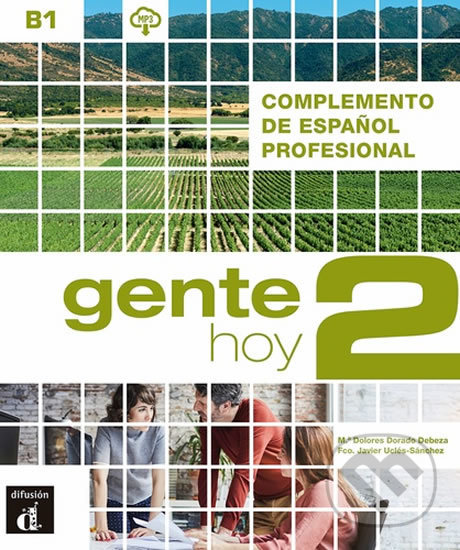 Levně Gente Hoy 2 (B1) – Complemento de esp. Profesional - kniha z kategorie Jazykové učebnice a slovníky