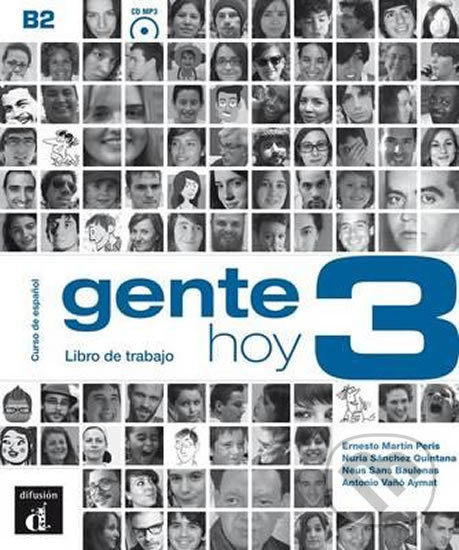 Levně Gente Hoy 3 (B2) – Cuaderno de ejercicios + CD - kniha z kategorie Jazykové učebnice a slovníky