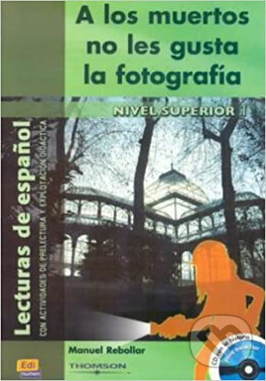 Levně Historias para leer Superior - A los muertos no les gusta ... - Libro + CD - kniha z kategorie Jazykové učebnice a slovníky