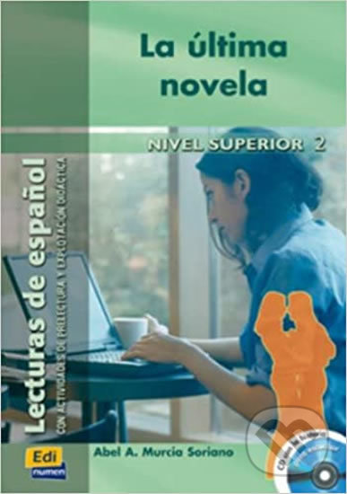 Levně Historias para leer Superior - La última novela - Libro + CD - kniha z kategorie Jazykové učebnice a slovníky