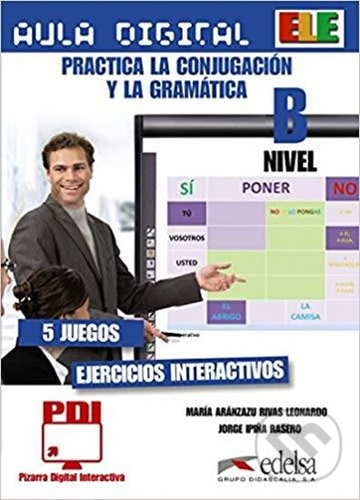 Levně Practica la conjugación y la gramática B - Rasero Ipina, José Leonardo Rivas, María Aránzazu - kniha z kategorie Jazykové učebnice a slovníky