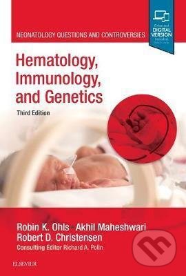 Levně Hematology, Immunology and Genetics (Neonatology Questions and Controversies) - kniha z kategorie Medicína