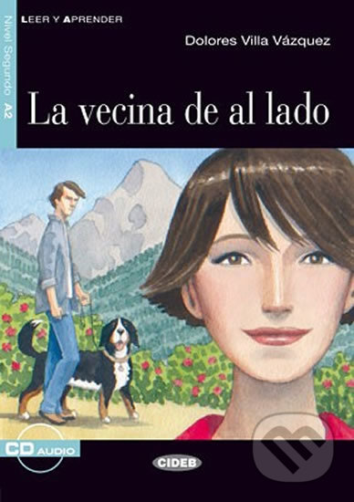 La Vecina De Al Lado + CD - Dolores Villa Vázques, Black Cat, 2012