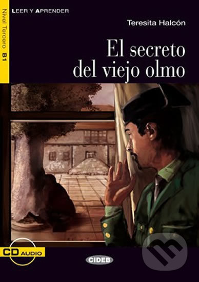 Levně Secreto Del Viejo Olmo + CD (zjednodušené čítanie B1 v španielčine) - kniha z kategorie Jazykové učebnice a slovníky