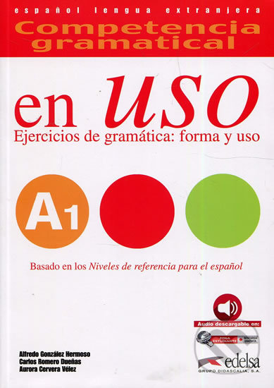 Levně Competencia gramatical En Uso A1 Libro + audio descargable - kniha z kategorie Jazykové učebnice a slovníky