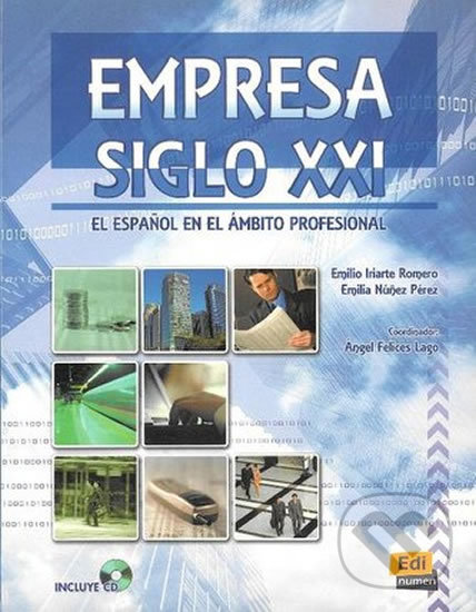 Levně Empresa Siglo XXI - Libro + CD NE - kniha z kategorie Jazykové učebnice a slovníky