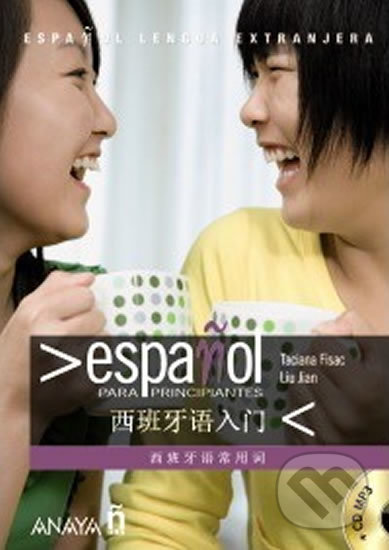 Kniha Espaňol para principiantes Espaňol/Chino
