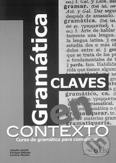 Kniha: Gramática en contexto - Claves (Claudia Jacobi). Edelsa, 2011