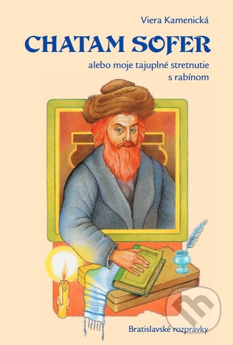 Levně Chatam Sofer alebo moje tajuplné stretnutie s rabínom - kniha z kategorie Beletria