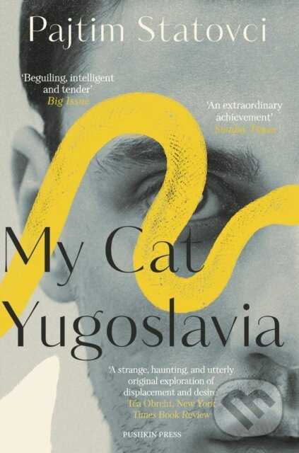 E-kniha: My Cat Yugoslavia (Pajtim Statovci). Pushkin Press, 2017