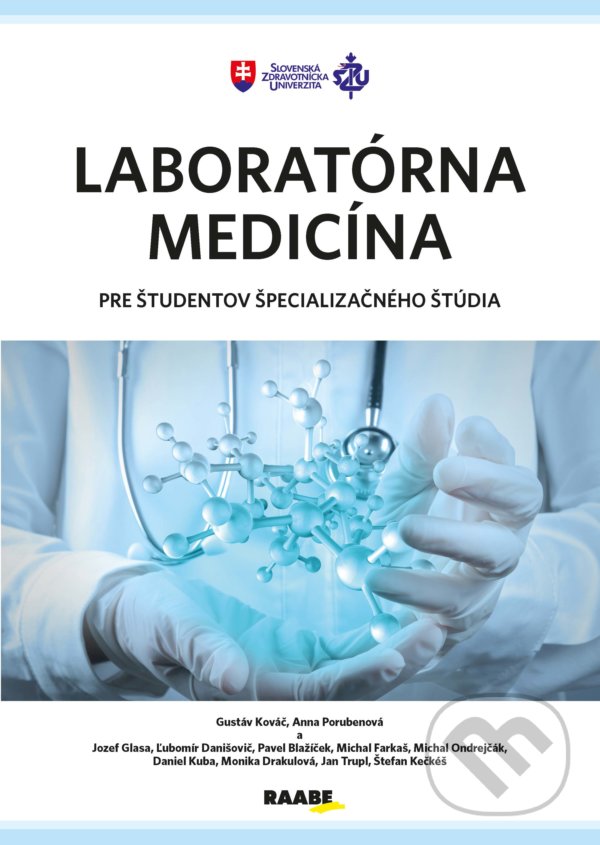 Levně Laboratórna medicína pre študentov špecializačného štúdia - kniha z kategorie Mikrobiológia, genetika a biochémia