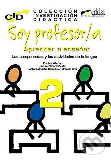 Levně Soy profesor/a 2: Aprender a ensenar - Encina Alonso - kniha z kategorie Jazykové učebnice a slovníky