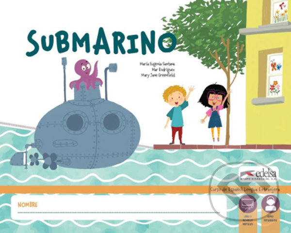 Submarino &quot;0&quot;: Libro del alumno + audio descargable - Učebnice - María Eugenia Santana, Edelsa, 2018