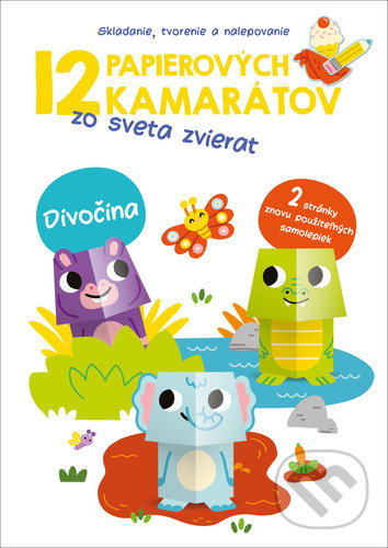 Levně Divočina (12 papierových kamarátov zo sveta zvierat) - kniha z kategorie Naučné knihy