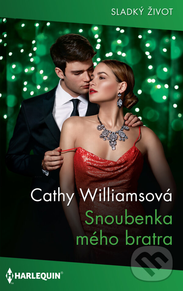 E-kniha: Snoubenka mého bratra (Cathy Williams). HarperCollins, 2022