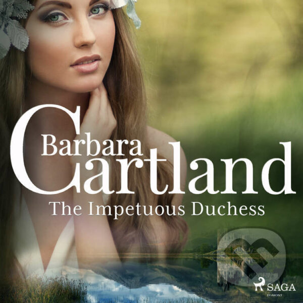 Audiokniha: The Impetuous Duchess (EN) (Barbara Cartland). Saga Egmont, 2022