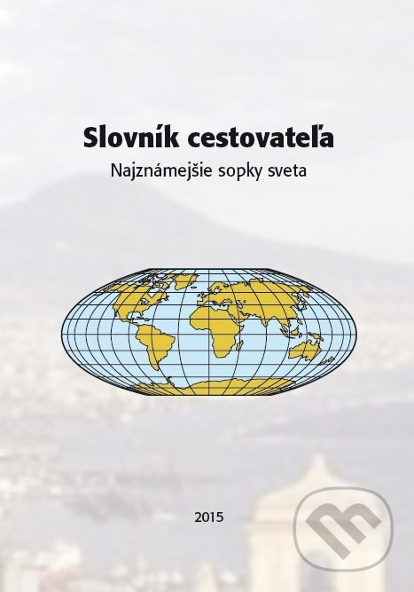 Slovník cestovateľa - najznámejšie sopky sveta, Dali-BB, 2015