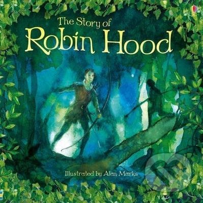 Levně The Story of Robin Hood - Lloyd Rob Jones, Alan Marks (ilustrátor) - kniha z kategorie Beletria