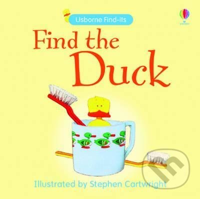 Levně Find The Duck - Claudia Zeff, Stephen Cartwright (ilustrátor) - kniha z kategorie Naučné knihy