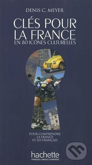 CLES POUR LA FRANCE Hachette