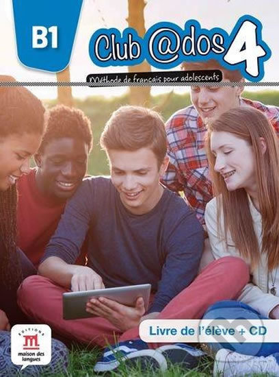 Levně Club @dos 4 (B1.1) – Livre de l´éleve + CD - kniha z kategorie Jazykové učebnice a slovníky