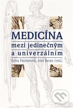 Medicína mezi jedinečným a univerzálním koupíte na Martinus.cz