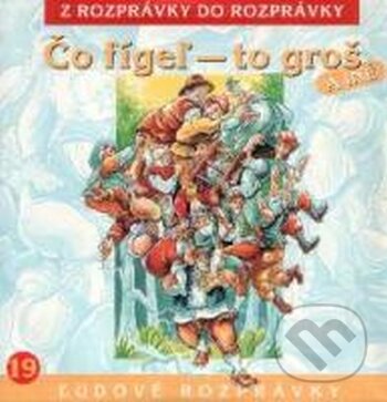 Levně Čo fígeľ, to groš - audiokniha z kategorie Rozprávky