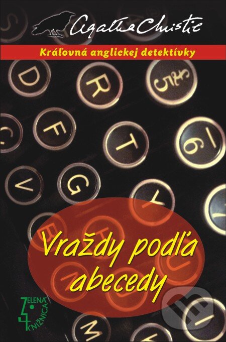 E-kniha: Vraždy podľa abecedy (Agatha Christie). Slovenský spisovateľ, 2013