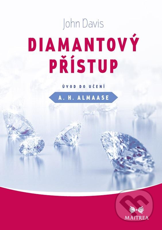Levně Diamantový přístup (Úvod do učení A. H. Almaase) - John Davis - kniha z kategorie Motivácia a sebarozvoj