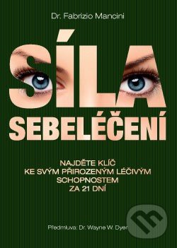 Kniha: Síla sebeléčení (Fabrizio Mancini). ANAG, 2014