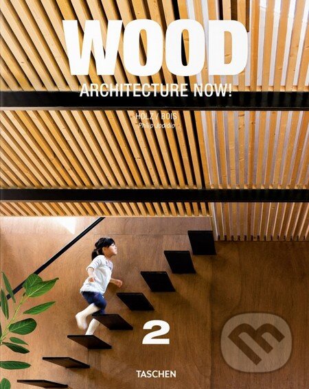 Kniha: Wood Architecture Now! (Taschen). Taschen, 2013