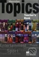 Levně Macmillan Topics Teacher's Book - kniha z kategorie Jazykové učebnice a slovníky