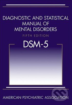 Diagnostic and Statistical Manual of Mental Disorders, American Psychiatric, 2013