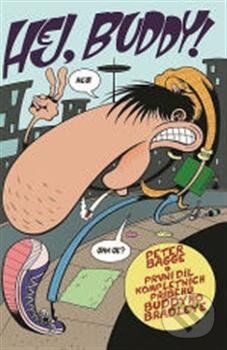 Levně Hej, Buddy - Peter Bagge - kniha z kategorie Komiksy